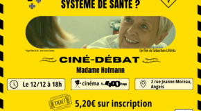 Ciné-débat à Angers aux 400 Coups le jeudi 12 décembre : Vers où va notre système de santé ?