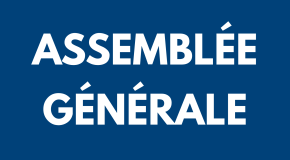 Assemblée Générale 2026 : consultez les différents rapports